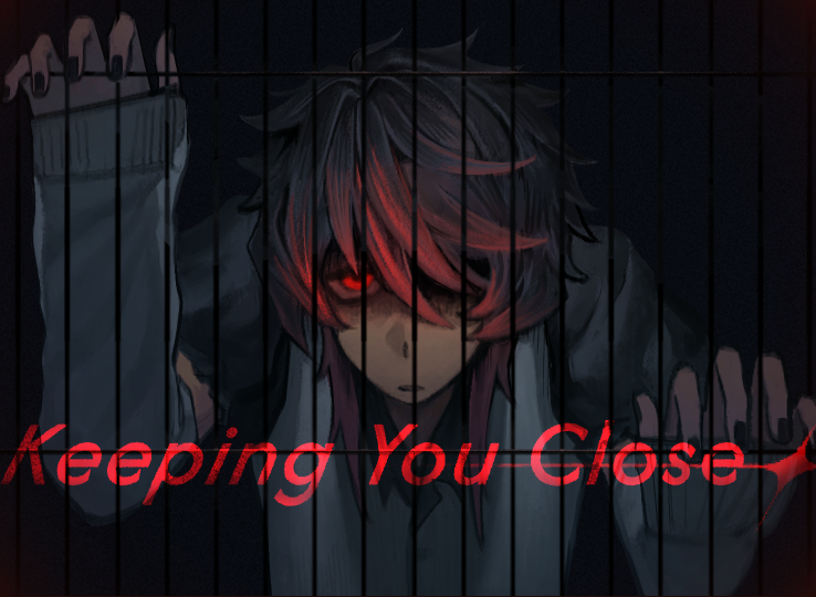 KeepingYouClose中文版
